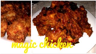 || ചിക്കന്റെ കൂടെ രണ്ട് കൂട്ട് കൂടി ചേരുമ്പോൾ MAGIC CHICKEN  തയ്യാർ||