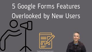 5 Google Forms Features New Users Overlook