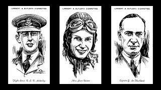 1935 “Famous British Airmen \u0026 Airwomen” (L8-46) 25 Lambert \u0026 Butler’s Cigarette 25-cards, UK.