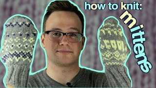 Knitting Easy Mittens: How to Knit Mittens