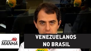 Autoridades não sabem o que fazer com os venezuelanos no Brasil | Thiago Uberreich