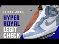 Guided Laces: Hyper Royal Jordan 1 Real vs Fake!