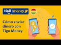 Pasos para poder enviar dinero desde la app Tigo Money #Bolivia