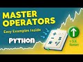 Python Operators Tutorial - From Basics to Advanced