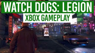 *EARLY ACCESS* Watch Dogs: Legion Gameplay on Xbox One X