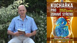 Kuchařka pro zdravé střevo, MUDr. David Frej