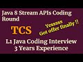TCS Java 8 Stream Coding Interview | Finally Got Selected