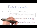 Default Parameters - Intro to Computer Science