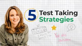 5 Test-Taking Strategies to Implement Right Now for High Stakes Testing