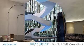 Waldorf Astoria Hotel and Residences 300 Biscayne Blvd. Downtown Miami FL 33131