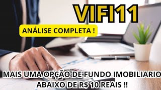 VIFI11 MAIS UM FUNDO IMOBILIARIO ABAIXO DE R$ 10 REAIS ! VALE A PENA INVESTIR ?