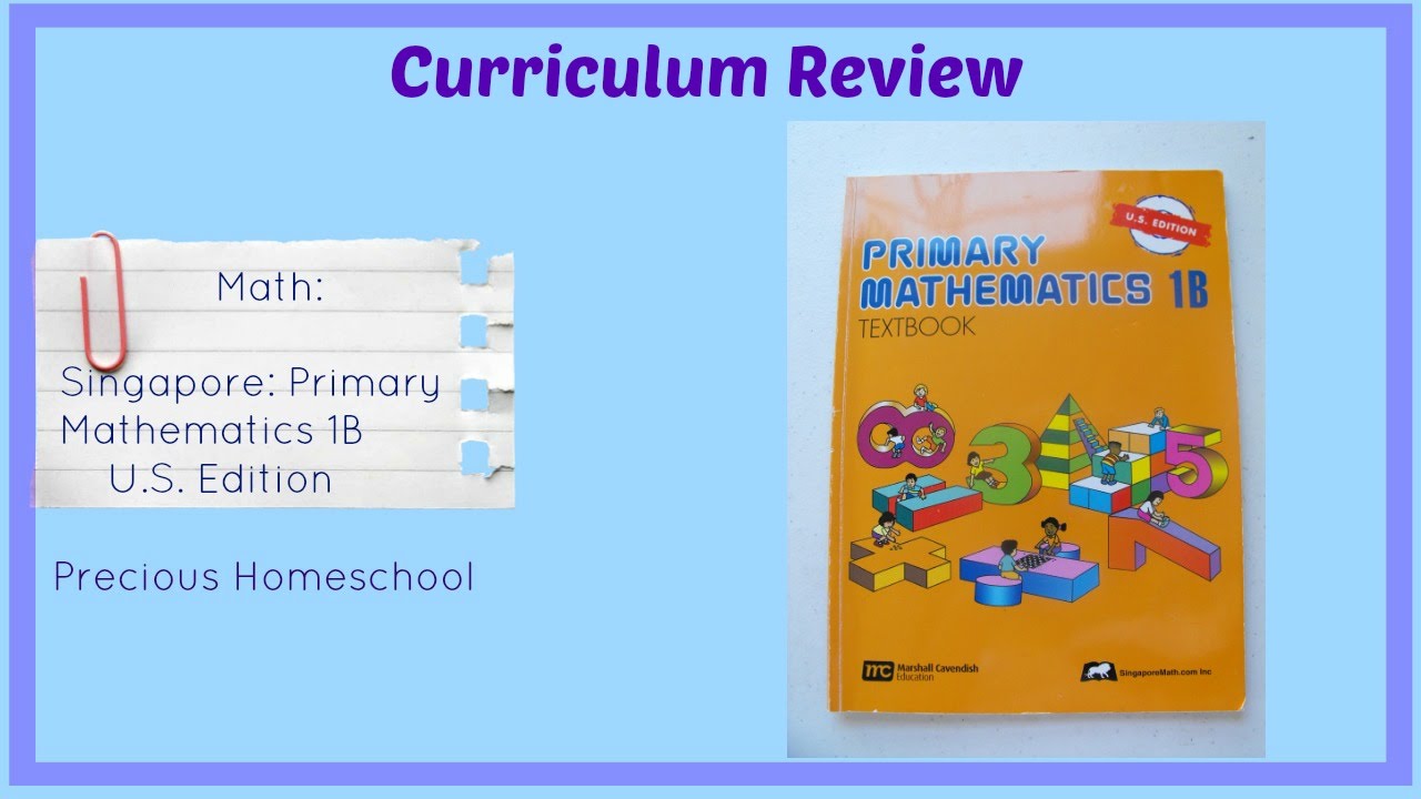 Primary Mathematics Singapore Math Curriculum