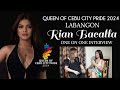 Queen Of Cebu City Pride 2024 Labangon - Rian Bacalla (One On One Interview)