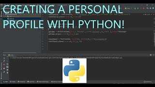 Creating Personal Profile With Python 2022