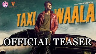 Taxiwaala Official Teaser | Vijay Deverakonda | Priyanka Jawalkar | Malavika Nair | UV Creations