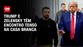 Trump e Zelensky têm encontro tenso na Casa Branca | CNN 360º