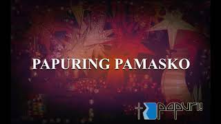 PAPURING PAMASKO (c) | Minus one with lyrics