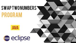 Swapping Program in Java Eclipse