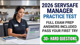 2026 ServSafe Manager Practice Test | Full Exam Prep and Answers to Pass Your First Try
