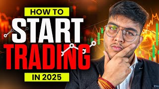 How to Start Trading in 2025