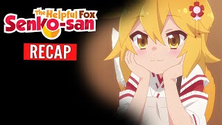 Sewayaki Kitsune no Senko-san | ANIME RECAP | The Helpful Fox Senko-san.