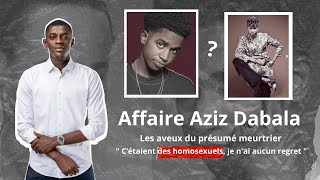 Affaire Aziz Dabala - Les aveux du présumé meurtrier