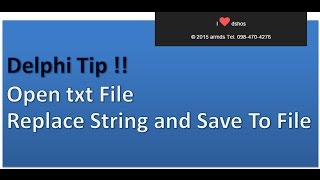 Delphi Tip !! Open txt File Replace String and Save To File