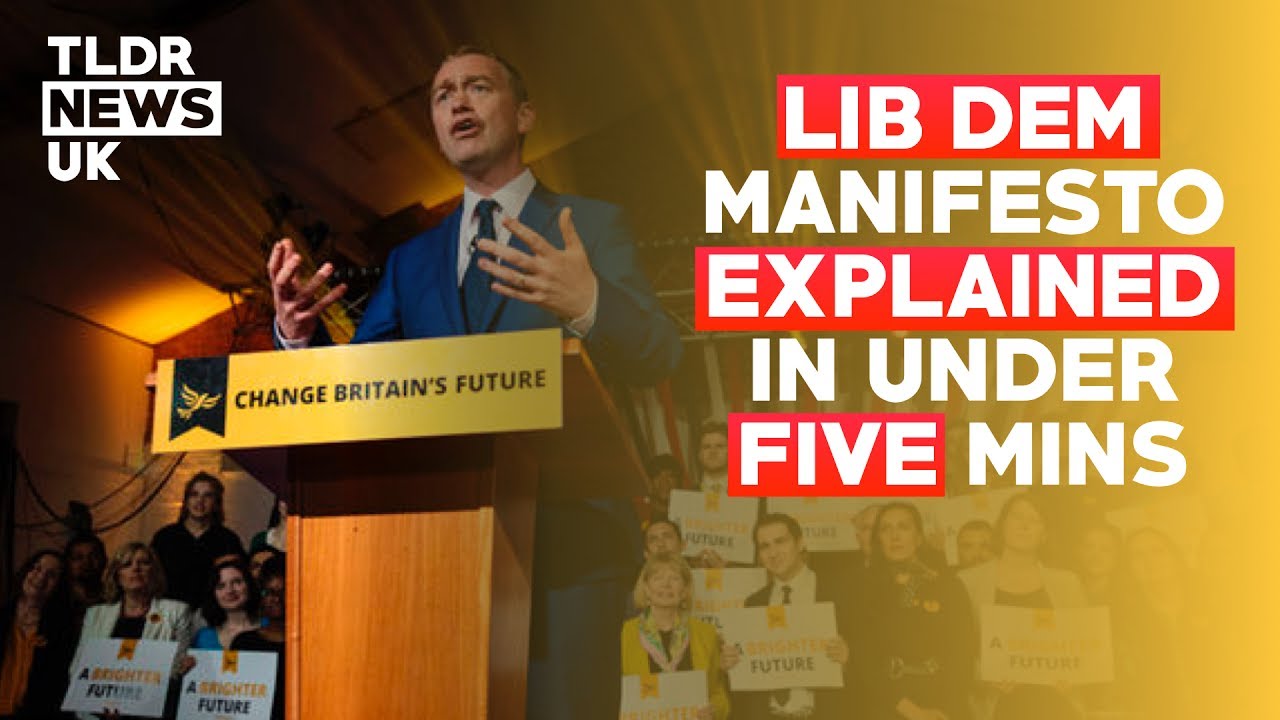 Lib Dem's 2017 Manifesto Explained In 5 Minutes - YouTube