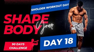 Day 18 Shoulder Workout - Build Stronger Delts | 100 Day Fitness Challenge | Grow With Harry