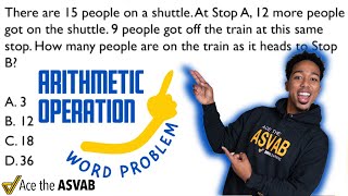 ASVAB Arithmetic Reasoning - Arithmetic Operations Word Problem (Practice Test Question)