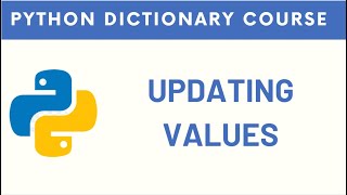 #3 Python Dictionary | How to Update values in a Python Dictionary | with Exercise