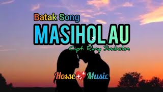 MASIHOL AU Rany Simbolon Lirik Lagu Batak Cover Hosse Music