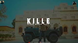 Kille | Sidhu Moosewala | Official video (full song) New Punjabi Song 2023 | Sidhu Moose Wala