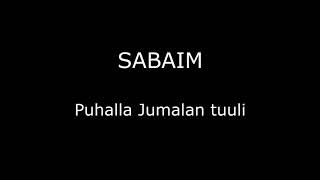 Sabaim - Puhalla Jumalan tuuli