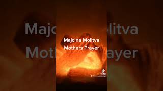 Majcina Molitva🙏Mothers Prayer