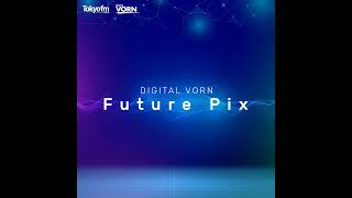 DIGITAL VORN Future Pix Vol.120