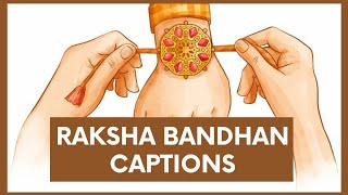 Raksha bandhan caption for brother | Raksha bandhan quotes | Rakshabandhan captions for instagram
