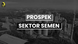 Prospek Sektor Semen