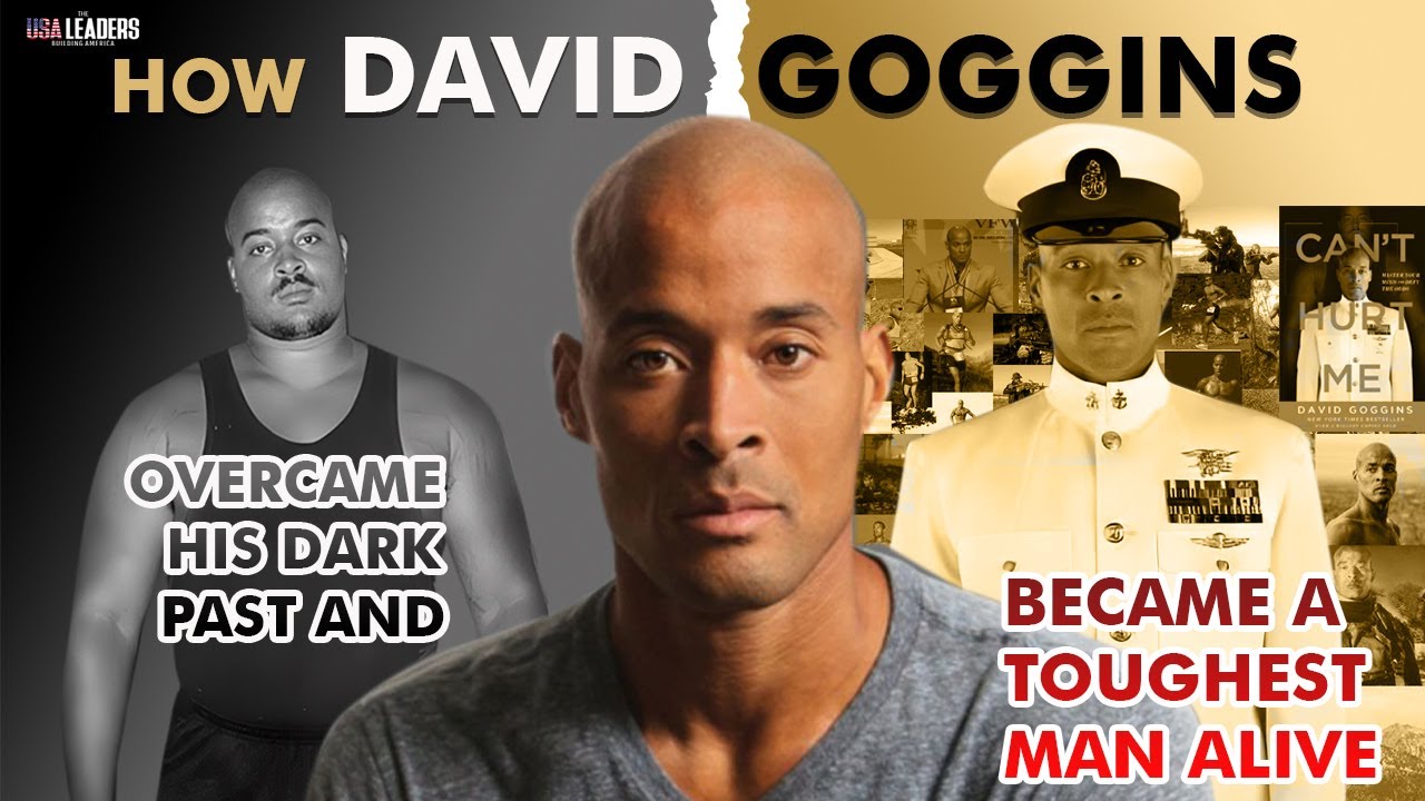 How David Goggins Overcame His Dark Past And Became A Toughest Man ...