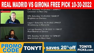 Real Madrid vs Girona 10/30/2022 FREE Football Picks and Predictions on La Liga Betting Tips