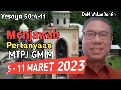 Menjawab Pertanyaan MTPJ GMIM 5-11 Maret 2023 - YouTube