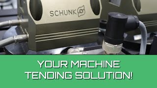 SCHUNK's MTB (Machine Tending Bundle) Explained - Four Great Benefits!