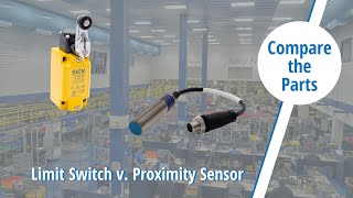 Compare the Parts: Limit Switch v. Proximity Sensor