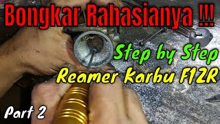 REAMER KARBURATOR FIZR  -  PART 2