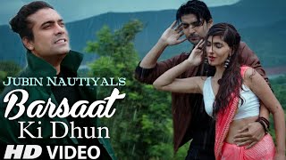 Barsaat Ki Dhun(Official Video Song)|Jubin Nautiyal|Gurmeet C |Rim Jhim Sun sun sun barsaat ki dhun