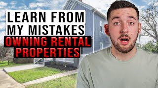3 Tough Lessons I Learned from Owning Rental Properties