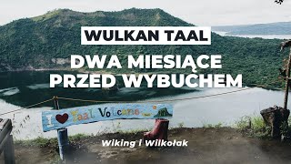 Taal volcano and unique caldera lake. Material recorded two months before the explosion!