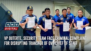 VP Duterte, security team face criminal complaint for disrupting transfer of OVP chief of staff