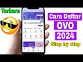 Cara daftar ovo terbaru 2024  | cara buat akun ovo