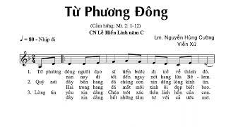 Từ Phương Đông | Lm. Hùng Cường \u0026 Viễn Xứ ( Hiệp Lễ Chúa Nhật Hiển Linh Năm A, B, C )